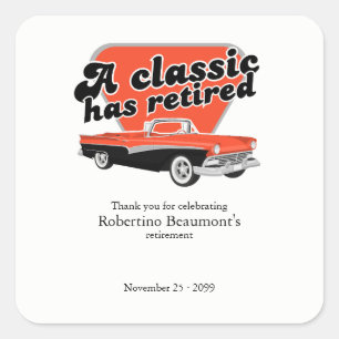 Classic has Retired Red Car Retirement Party Square Sticker
