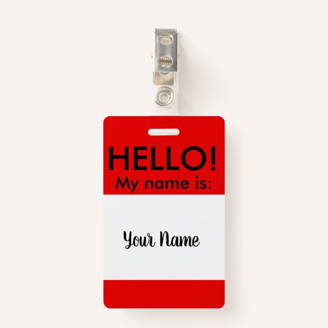 CLASSIC HELLO BADGE ID BADGE (Front with Clip)