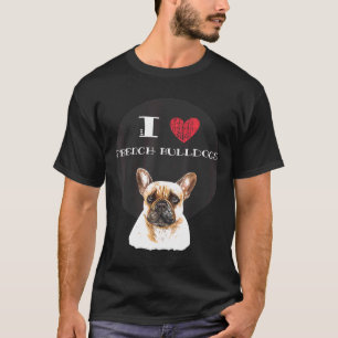 Classic I Love French Bulldog Dog T-Shirt