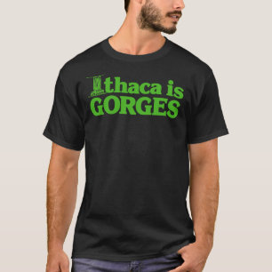 Classic Ithaca is Gorges Kelly Green Classic T-Shi T-Shirt