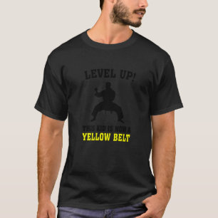 Classic Level Up This Kid Is Now A Yellow Belt Kar T-Shirt