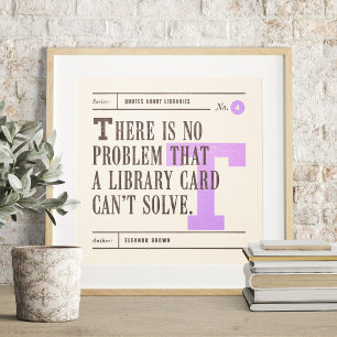 Classic Library Quote by Eleanor Brown Poster