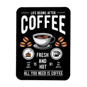 Classic Life begins after Coffee Barista Quote     Magnet