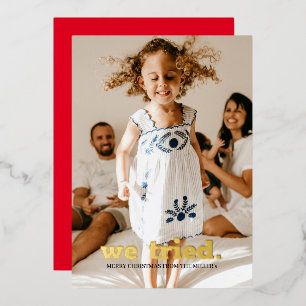 Classic Minimalist Funny Photo Christmas We Tried