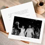 Classic Minimalist Wedding Photo Thank You Card<br><div class="desc">Express your heartfelt gratitude in style with this elegant formal wedding thank you card. Featuring a timeless black-and-white photo layout on the front and a beautifully written message on the back, this card is designed to reflect sophistication and grace. Perfect for newlyweds who want to thank their guests with a...</div>