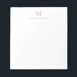 Classic Modern Simple Basic Pink Monogram Initial Notepad<br><div class="desc">The design features a personalised monogram initial and name in a simple and modern typographic font.</div>