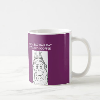 CLASSIC MUG-MAKE A BAD HAIR DAY BETTER WITH COFFEE MUG