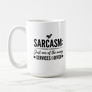 Classic Mug Sarcasm Coffee Design