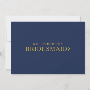 Classic Navy Blue   Gold Bridesmaid Proposal Card