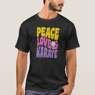 Classic Peace Love And Karate Vintage Groovy Retro T-Shirt