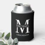 Classic Personalised Groomsman Monogram and Name Can Cooler<br><div class="desc">Classic Personalised Groomsman Gifts
featuring personalised groomsman's monogram,  name and title in white classic serif font style on black background.

Also perfect for Best Man,  Father of the Bride and more.</div>