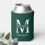 Classic Personalised Groomsman Monogram and Name Can Cooler<br><div class="desc">Classic Personalised Groomsman Gifts
featuring personalised groomsman's monogram,  name and title in white classic serif font style on emerald green background.

Also perfect for Best Man,  Father of the Bride and more.</div>
