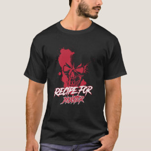 Classic Recipe For Disaster T-Shirt