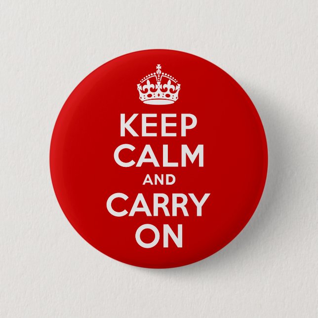Classic Red and White Keep Calm and Carry On 6 Cm Round Badge (Front)