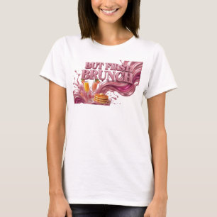 Classic Red BUT FIRST BRUNCH Tee
