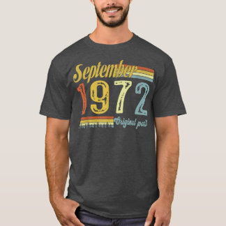 Classic September 1972 Happy 49th Bday Arts Origin T-Shirt
