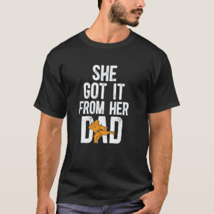 Classic She Got It From Her Dad Karate Dad Karate T-Shirt