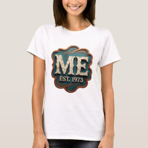 Classic Silver ME EST 1973 Custom Design T-Shirt