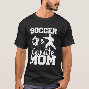 Classic Soccer and Karate Mum Funny Soccer Player T-Shirt