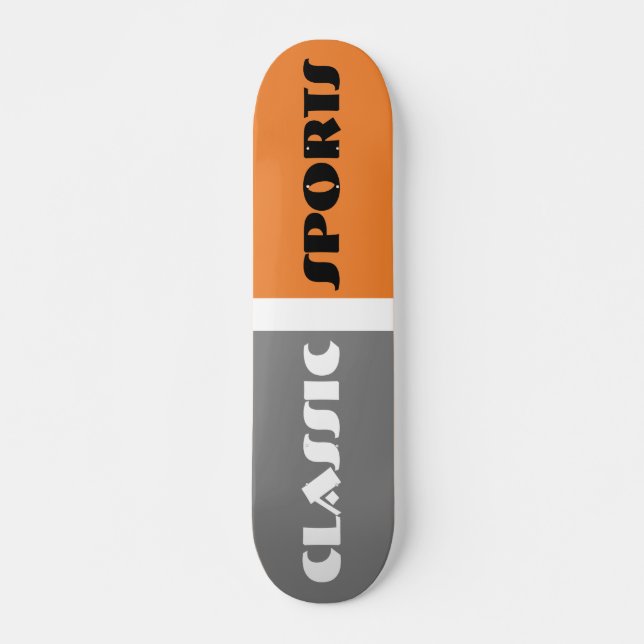 CLASSIC SPORTS Skateboard (Front)
