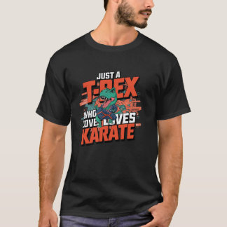 Classic T-Rex Who Loves Karate T-Shirt