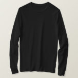 Classic Timeless Traditional Black Solid Colour  T-Shirt<br><div class="desc">Classic Long Sleeve T Shirt and casual fun fashion statement apparel accessory printed with Classic Timeless Traditional Black Solid Colour graphic art design illustration and select products collection by TheFabricSeal print on demand shop at Zazzle.com #ZazzleMade https://www.zazzle.com/store/thefabricseal TheFabricSeal©️Original. Black is a colour that is the result of no visible light...</div>