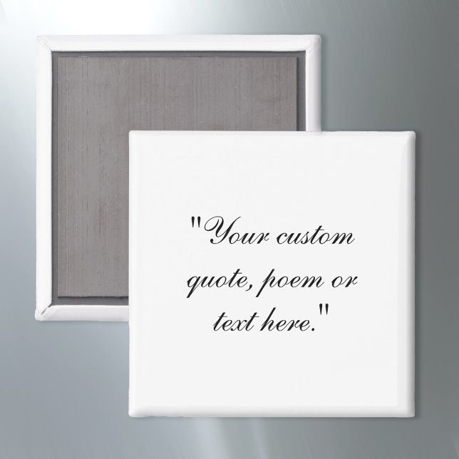 Classic Traditional Script Custom Quote Magnet (Creator Uploaded)