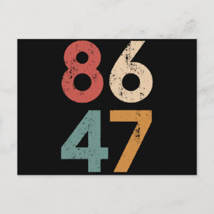 Classic Vintage 80s Style 86 47 Anti Trump  Postcard