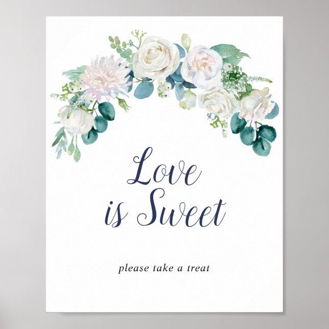 Classic White Flowers Love Is Sweet Wedding Sign (Front)