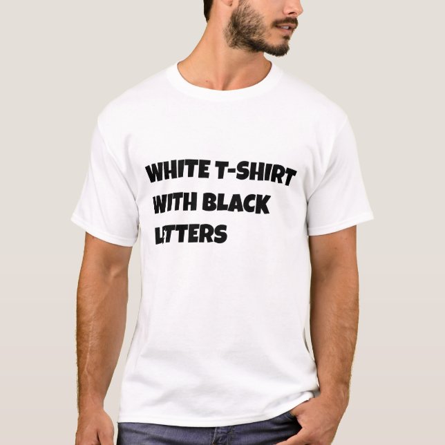 Classic White T-shirt With Black Letters (Front)