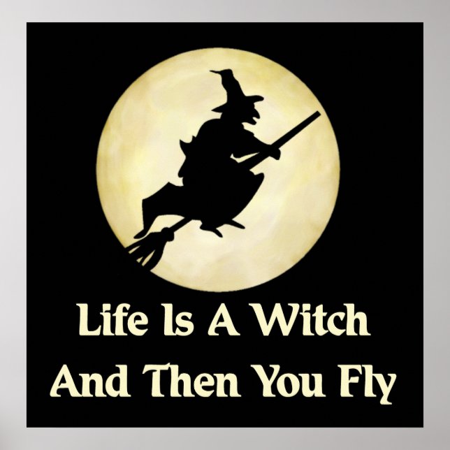 Classic Witch Saying Poster (Front)