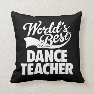 Classic World's Best Dance Teacher Black Cushion