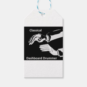 Classical Dashboard drummer wear Gift Tags
