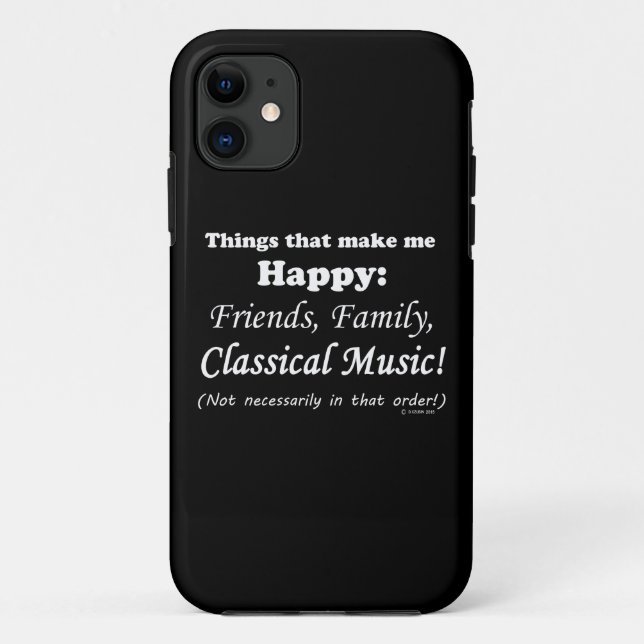 Classical Music Makes Me Happy Case-Mate iPhone Case (Back)