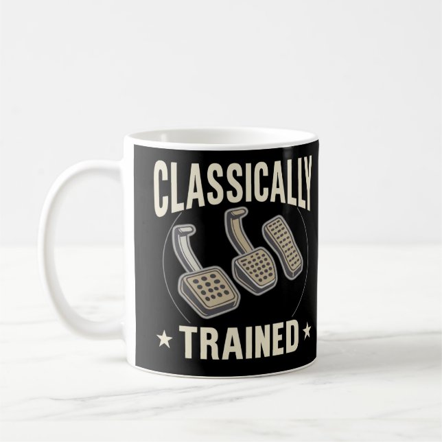 Classically Trained Funny Car Pedals Driver Humour Coffee Mug (Left)