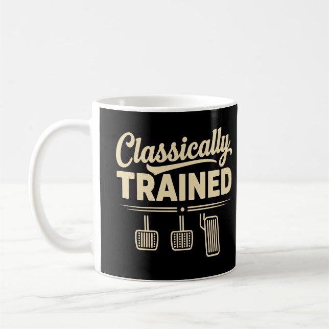 Classically Trained Manual Car Pedals Driving Coffee Mug (Left)