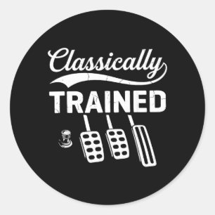 Classically Trained with Dimmer Manual Car Pedals Classic Round Sticker