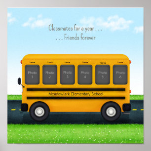 Classmates for a Year Friends Forever Custom Photo Poster