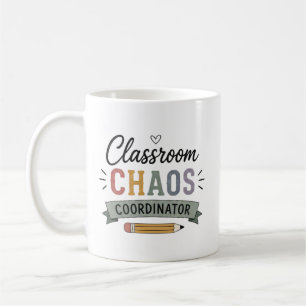 Classroom Chaos Coordinator Funny Teacher Coffee Mug