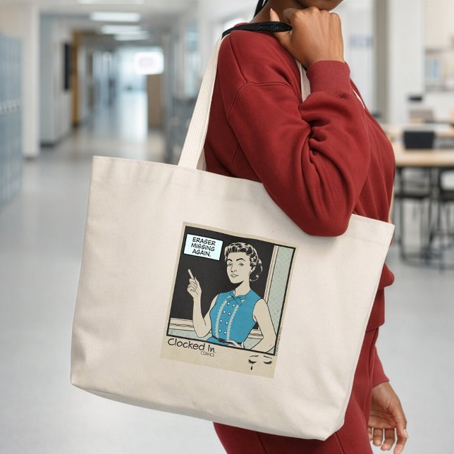 Classroom Life for Teachers Large Tote Bag (Creator Uploaded)