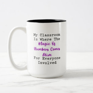 Classroom Magic Numbers Come Alive Educator Two-Tone Coffee Mug