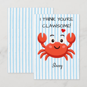 Classroom Valentine "I think you're claw-some"
