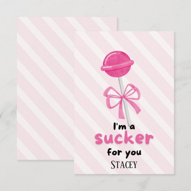 Classroom Valentine "I'm a Sucker for You" (Front/Back)