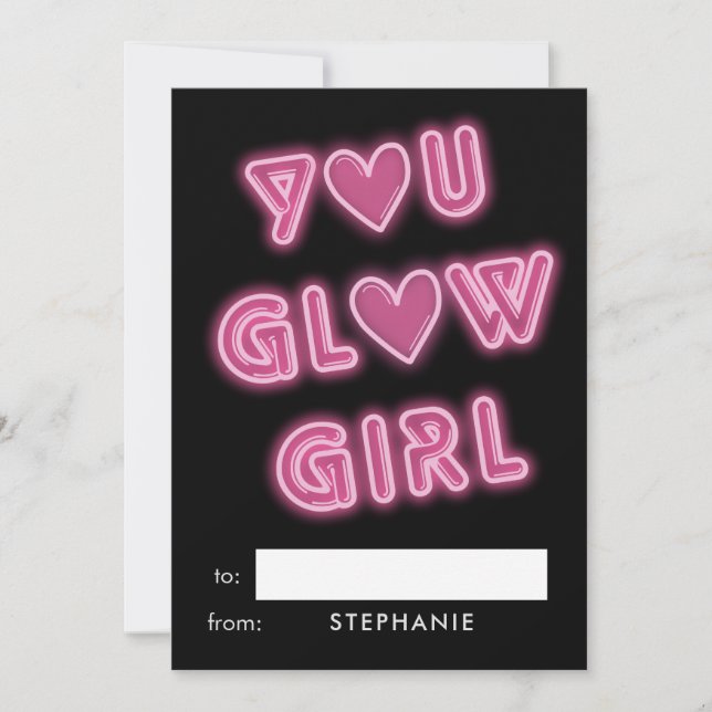 Classroom Valentines You Glow Girl Neon Sign Holiday Card (Front)