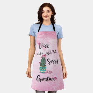 Classy And A Little Bit Sassy Apron