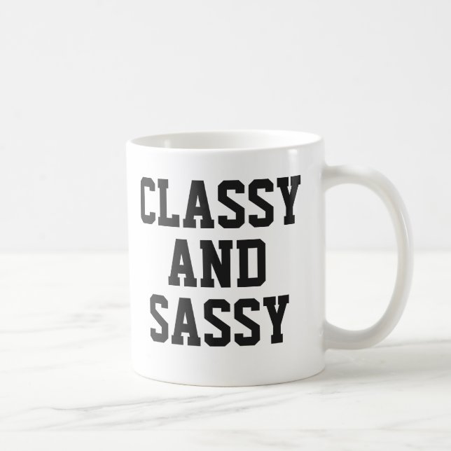 Classy and Sassy mug | Cute Pink Humor Slogan Mug (Right)