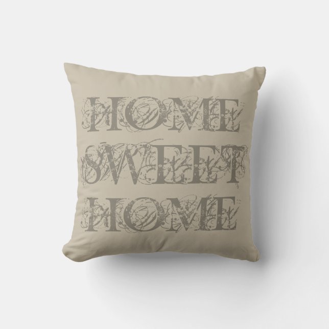 Classy beige taupe home sweet home throw pillow (Front)