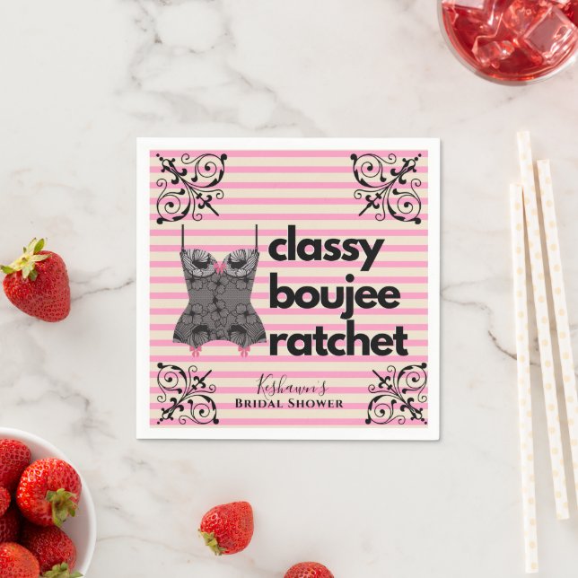 Classy Boujee Ratchet | Pink and Black Lingerie Napkin (Insitu)