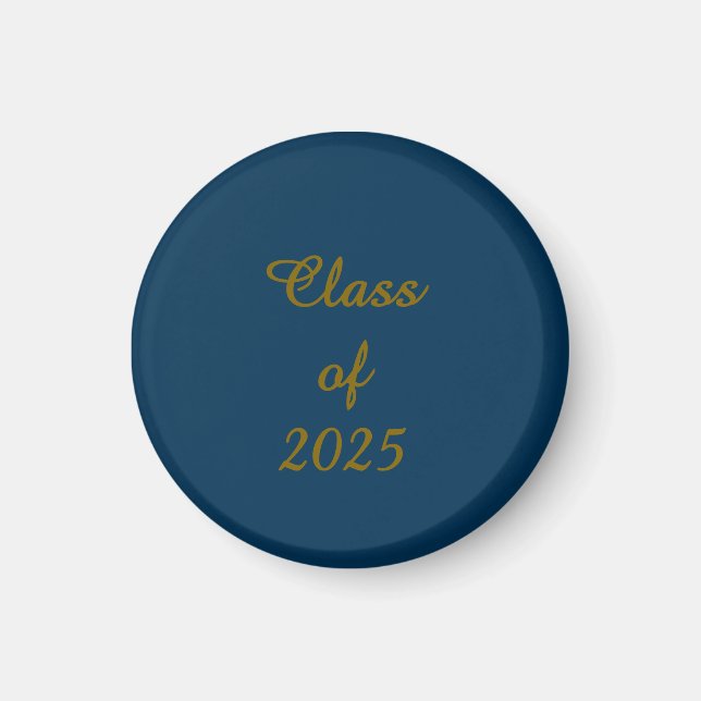 Classy Class of 2025 or 202X Magnet (Front)