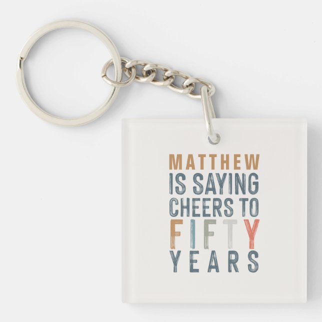 Classy colourful cheers to fifty years birthday key ring (Front)